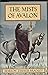 Mists of Avalon 1ST Edition by -N/A-