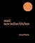 Rasoi New Indian Kitchen by Bhatia, Vineet (2009)