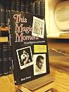 This Magic Moment: Musical Reflections of a Generation This Magic Moment: Musical Reflections of a Generation