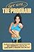 By The World's Leading Fitness Experts Get with the Program [Hardcover]