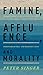 Famine, Affluence, and Morality by Peter Singer (2016-01-28)