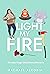 Light My Fire by Rachael Alcobia