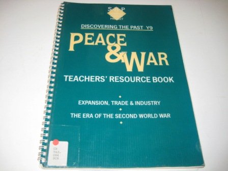Peace & war: Teachers' resource book (Discovering the Past for GCSE S.)