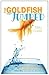 The Goldfish That Jumped by Curtis, Mary (2011) Paperback