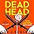 Dead Head (Sweetpea #3)