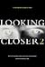 Looking Closer 2 Critical Writings on Graphic Design (Paperback, 1997)