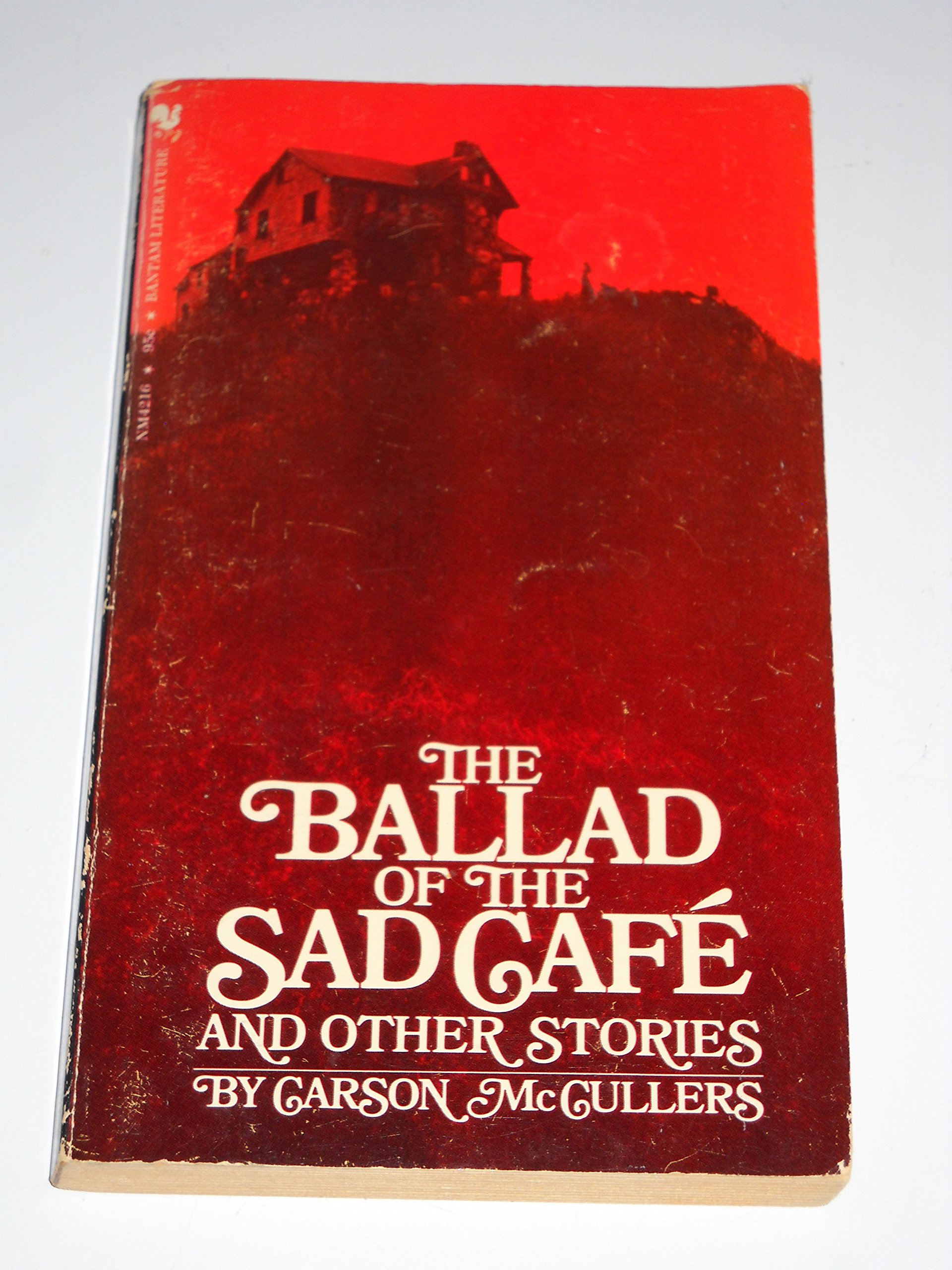 The Ballad of the Sad Café and Other Stories