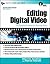 Editing Digital Video: The Complete Creative and Technical Guide (Digital Video and Audio) by Robert M. Goodman (2002-10-01)