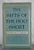 The gifts of the Holy Ghost by trans John of St Thomas; Do...