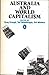 Australia and world capitalism (Pelican books)