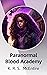 Paranormal Blood Academy