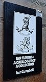 Ian Fleming: A catalogue of a collection : a preliminary to a bibliography