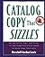 Catalog Copy That Sizzles 2nd edition by Lewis, H G (1999) Hardcover