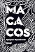 MACACOS: Monólogo em 9 episódios e 1 ato (Portuguese Edition)