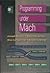 Programming Under Mach (UNIX and open systems series) by Boykin, Joseph, Kirschen, David, Langerman, Alan, LoVerso, S (1993) Hardcover