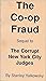 The Co-op Fraud Sequel to the Corrupt New York City Judges by Stanley Yalkowsky