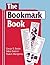 The Bookmark Book (Cut 'n Clip) by Brodie Ph.D., Carolyn S., Goodrich, Debra, Montgomery, Paula (1996) Paperback
