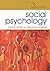 By Eliot R. Smith Social Psychology (3rd) [Paperback] by Eliot R. Smith