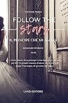 Follow the stars:...