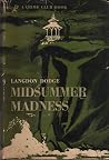 Midsummer madness