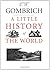 A Little History of the World (Deckle Edge) by Ernst Gombrich (2-Sep-2005) Hardcover