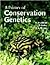 A Primer of Conservation Genetics 1st edition by Frankham, Richard, Ballou, Jonathan D., Briscoe, David A. (2004) Paperback