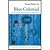 Blue Colonial by Roderick,David. [2006] Paperback