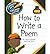 [(How to Write a Poem )] [Author: Cecilia Minden] [Jan-2011]