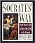 Socrates' Way Publisher: Tarcher