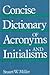 Concise dictionary of Acronysm and initialisms.