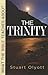What the Bible teaches about the Trinity by Olyott Stuart (2011-01-07)
