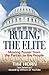 Ruling the Elite: Moving Power from the Parties to the People by Tim Horn (2011-07-28)