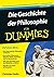 Die Geschichte der Philosophie Fur Dummies (F??r Dummies) by Christian Godin (2016-02-03)