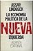 La Economia Politica De La Nueva Izquierda by Assar Lindbeck