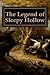 The Legend of Sleepy Hollow[LEGEND OF SLEEPY HOLLOW][Paperback]
