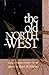 The Old North-West Studies in Regional History 1787-1910 by Edited by Harry N. Scheiber