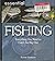 Essential Fishing Everything You Need to Know to Catch the Big One