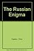 The Russian Enigma