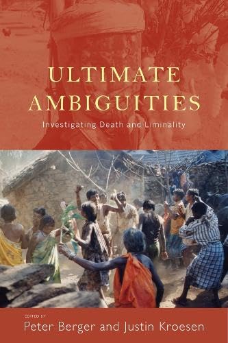 Ultimate Ambiguities: Investigating Death and Liminality (ebook)