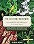 [The Resilient Gardener: Food Production and Self-reliance in Uncertain Times] [Author: Carol Deppe] [December, 2010]