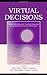 Virtual Decisions: Digital Simulations for Teaching Reasoning in the Social Sciences and Humanities (2005-11-30)