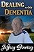 [(Dealing with Dementia)] [...