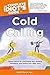 Cold Calling: Cig (Complete Idiot's Guides (Lifestyle Paperback)) by Keith Rosen (31-Aug-2004) Paperback