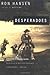 Desperadoes by Ron Hansen (1997-01-16)