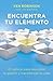 By Ken Robinson Encuentra tu elemento (Finding Your Element): El camino para discubrir to pasiÇün y transformar tu v (Tra) [Paperback]