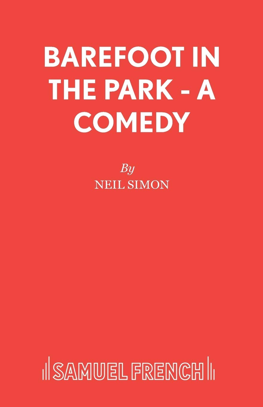Barefoot In The Park - A Comedy