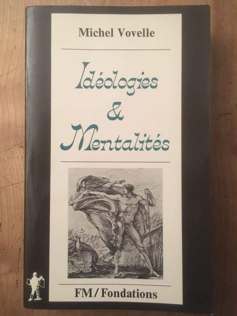 Idéologies Et Mentalités (Paperback)