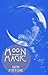 Moon Magic by Dion Fortune (1-Jul-2003) Paperback