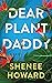 Dear Plant Daddy (Long Beac...