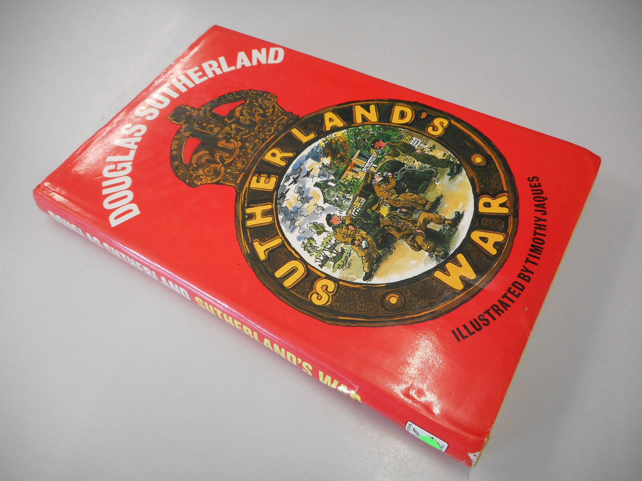 Sutherland's War: An English Gentleman Goes into Battle (Hardcover)